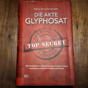 Die Akte Glyphosat 